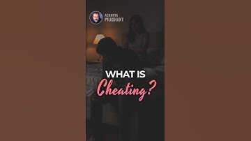 What Is Cheating? || Acharya Prashant