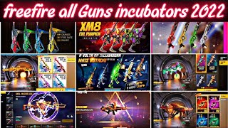 Evolution of Free Fire Incubators Guns Skins ⚡⚡ | Freefire all incubators 2017 to 2023 (Old to New)