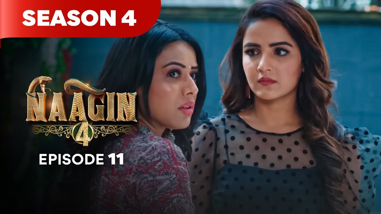 Naagin Drama Serial | Season 4 | EPISODE 11 | Best Drama 2025