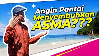 Download Lagu APAKAH ANGIN PANTAI DAPAT MENYEMBUHKAN ASMA..??? MP3