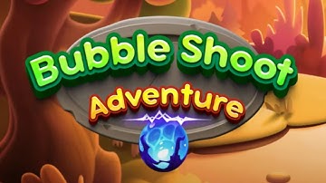 Bubble Shoot Adventure Gameplay Android Mobile
