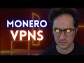 Which VPNs Support Monero?