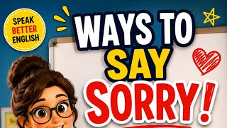Ways To Say Sorry In English 🇬🇧✨