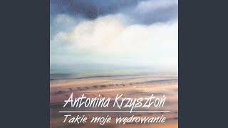 Video thumbnail of "Antonina Krzysztoń - Mój przyjacielu"