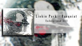 Video thumbnail of "Linkin Park - Basquiat (Official Track)"