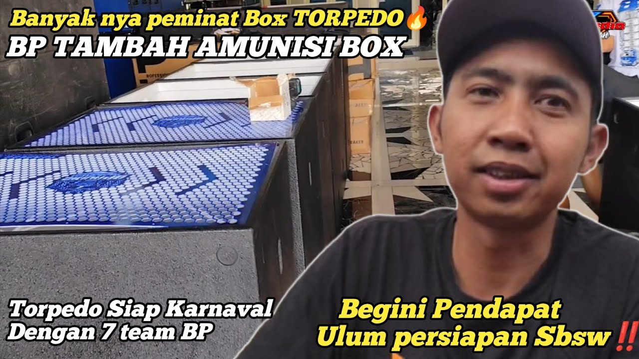Spek yang terjun ke SBSW ?? ,, Banyaknya Peminat Box Torpedo Knvl 2026 BP Kebut Tambah Amunisi.. 