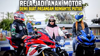 PURA2 JADI ANAK MOTOR DEMI PASANGAN ROMANTIS PUTUS!! KEKUATAN CINTA TAK BISA MERUBAH KEADAAN!!