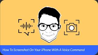 How To Screenshot On Your iPhone With A Voice Command I Tech Tips By P.A.U.L.
