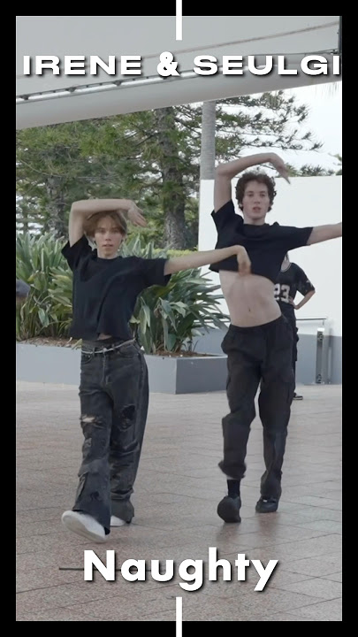 🇦🇺K-pop in public - IRENE & SEULGI “Naughty”!