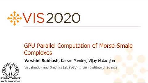 VIS 2020 Preview : GPU Parallel Computation of Morse-Smale Complexes
