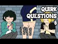 Quirk Questions 6 (My Hero Academia Animation)