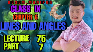 BOSEM || CLASS 9 MATHEMATICS || CHAPTER 6 || LINES AND ANGLES || MANIPUR BOARD ||