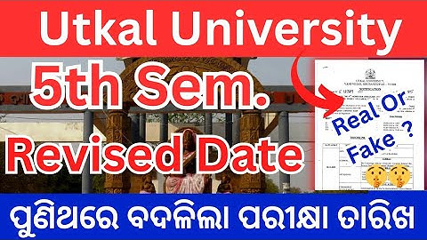 5th Semester Regular Exam // Again Revised programme // Utkal University 