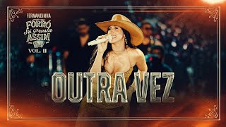 Fernandinha - Outra Vez (Forró Só Presta Assim Vol.2)