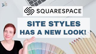 See the New Squarespace Site Styles Panel in Action