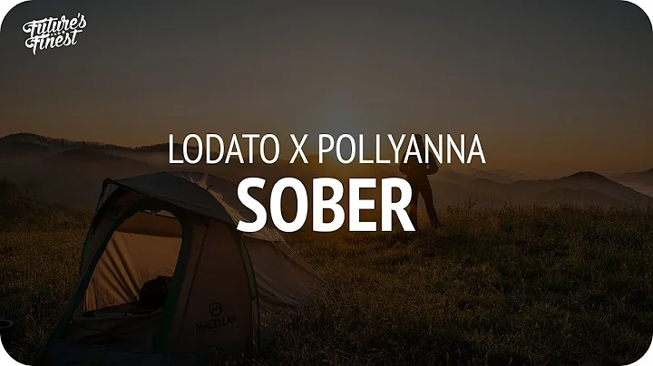 Lodato x PollyAnna - Sober