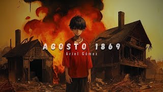 Agosto 1869 | Ariel Gómez (subtítulos; español y guaraní)