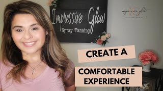 Create A Comfortable Experience Spray Tan Business