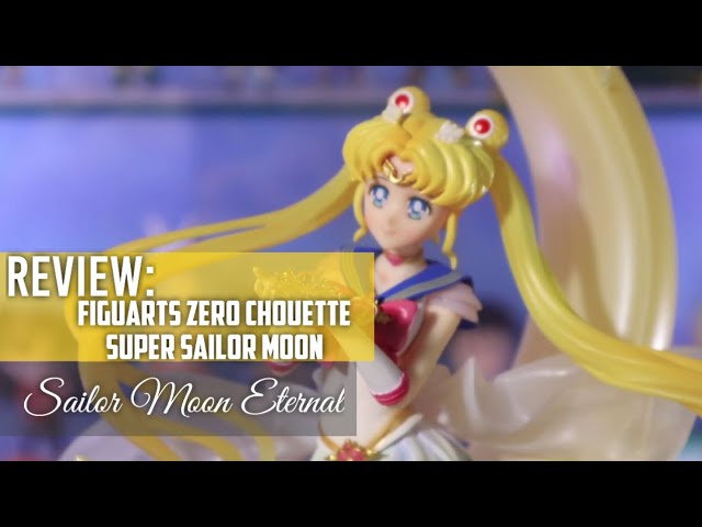 Review: Figuarts Zero chouette Super Sailor Moon - Sailor Moon Eternal