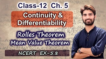 CH.5 Continuity & Differentiability | Rolles Theorem | Lagrange