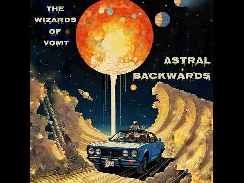 The Wizards of Vomit - The Astral Backwards Spiral Rolling Nutrient Rich Physique Formation (2024)