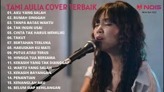 AKU YANG SALAH - ELMATU | COVER BY TAMI AULIA FULL ALBUM TERBAIK 2022