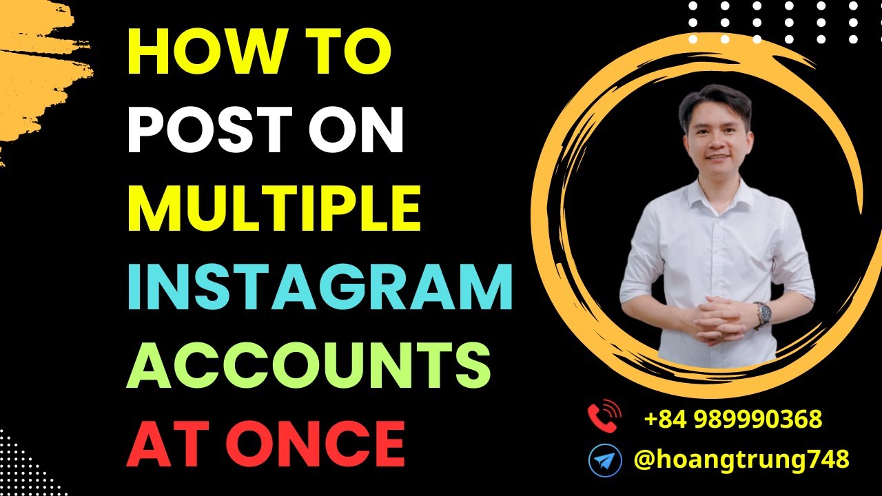 How To Post On Multiple Instagram Accounts At Once | Pictures - Story ...