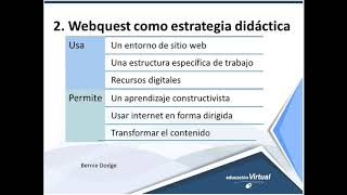 Webinario 7 2019 Webquest: una estrategia didáctica con el uso de tecnología