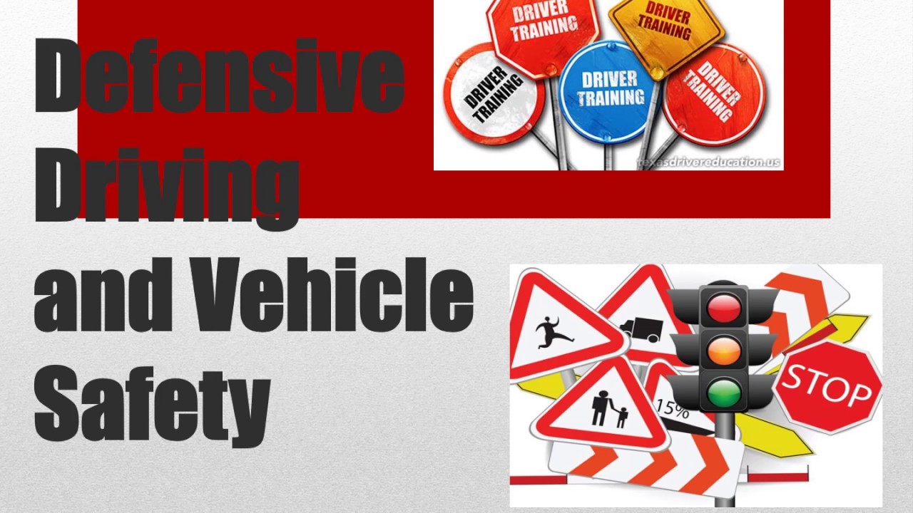 Defensive Driving and Vehicle Safety YouTube