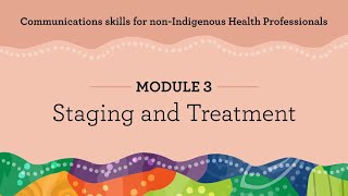 Module 3: Staging and Treatment