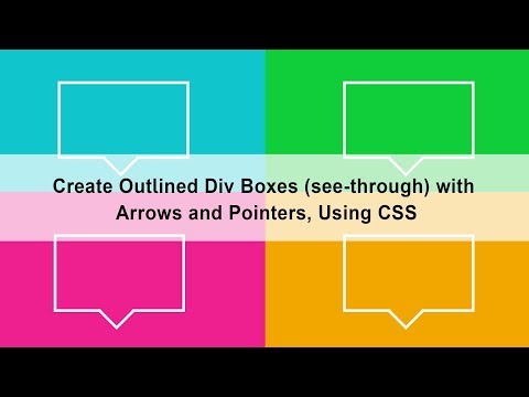 Create Outlined Div Boxes (see-through) with Arrows and Pointers, Using CSS