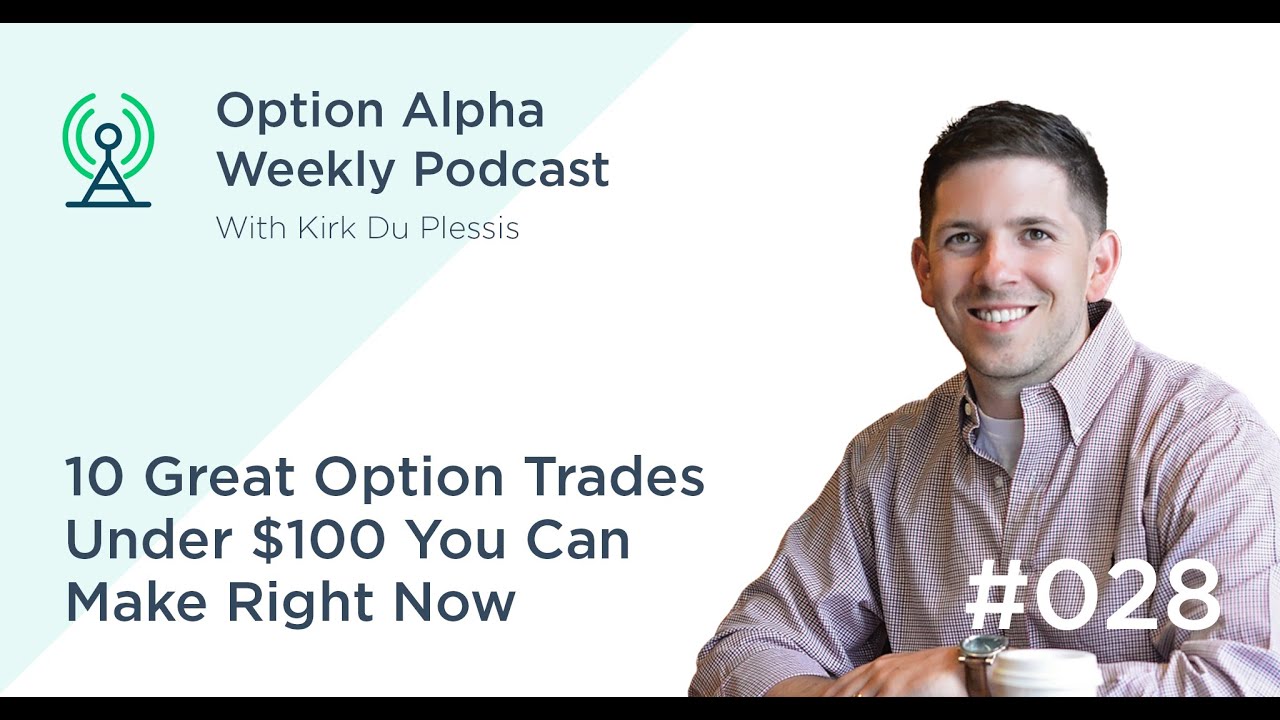 trading screen 10 Great Option Trades Under $100 You Can Make Right Now - Show #028
