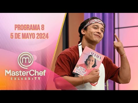 Programa 8: Las madres que inspiran | 5 de mayo | MasterChef Celebrity 2024