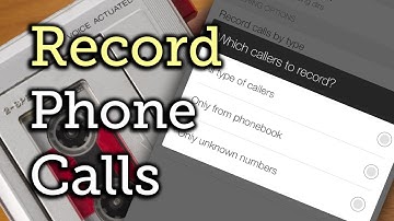 Record Any Phone Call with HTC One Tweaker [How-To]