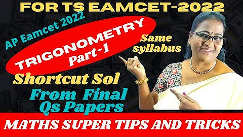 AP EAMCET-2022 TRIGONOMETRY-1 Sol frm Final Papers for TS @MATHSSUPERTIPSANDTRICKS