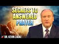 Secrets I’ve Learned for Answered Prayer | Dr. Kevin Zadai