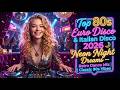 Italo Disco 2026 Live Mix Top 80s Euro Disco Retro Dance Hits Nonstop Disco Fever 