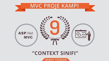Mvc Proje Kampı 9 Context Sınıfı