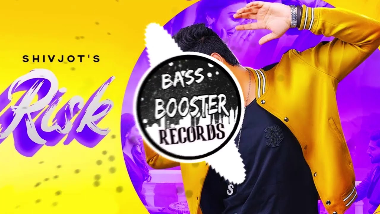Risk Song Shivjot (Bass Boosted) Gurlez Akhtar | Latest Punjabi Songs 2019 | Bass Booster Records