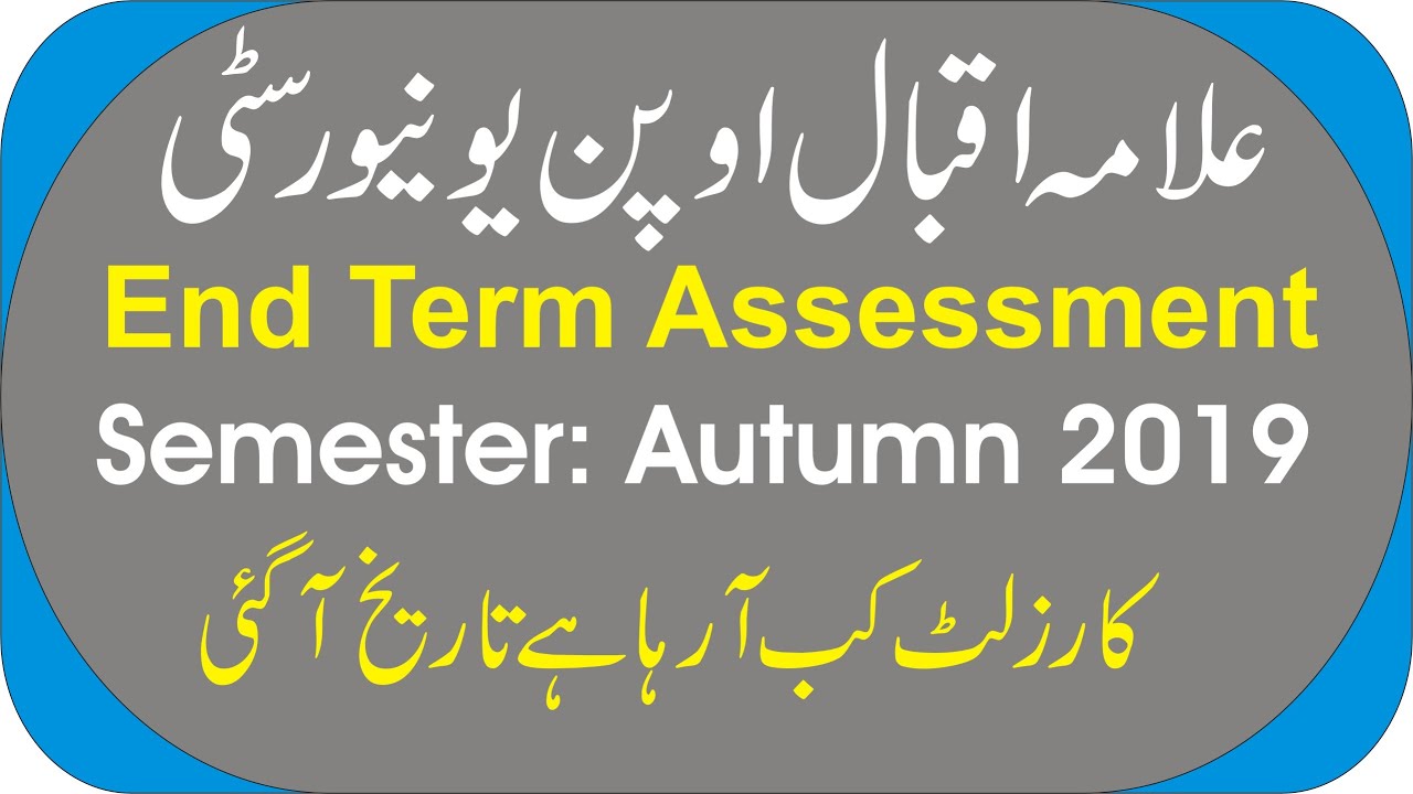 AIOU END TERM ASSESSMENT RESULT DATE FOR SEMESTER AUTUMN 2019 || AIOU ETA RESULT AUTUMN 2019