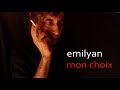 Emilyan  mon choix