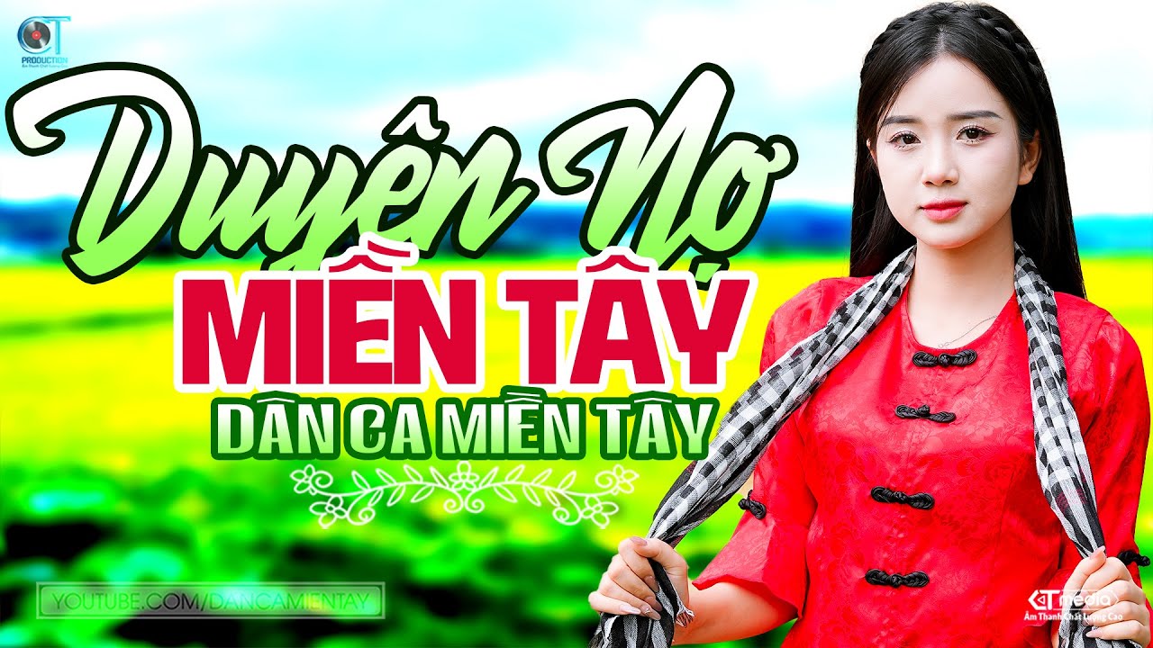 Duyên Nợ Miền Tây - LK Dân Ca Miền Tây 2025, Nhạc Trữ Tình Quê Hương Chọn Lọc - Dân Ca Miền Tây