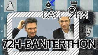 72h-Banterthon day 1 | 9pm | Laurent Fressinet | Loek van Wely