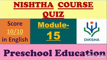 nishtha module 15 answers|nishtha module 15 quiz answers|diksha module 15 answers|module 15 nishtha