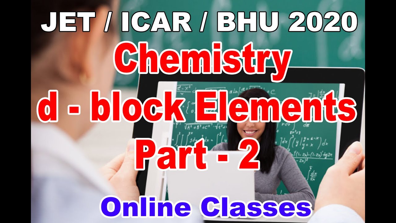JET 2020 Chemistry || d block Elements Part - 2 || NISA Foundation