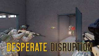 Desperate Disruption - ShackTac