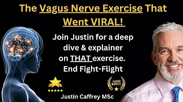 Vagus Nerve: Game Changing Exercise To End Fight-Flight (Justin Explains All)