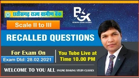 Live Session Recalled Questions CRGB II Scale II to III  Exam dtd. 28.02.2021