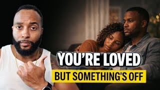 How To Tell If You’re Loved, But Still Not Right For Each Other