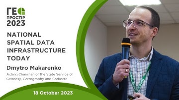 Geospace 2023 Dmytro Makarenko National Spatial Data Infratructure today